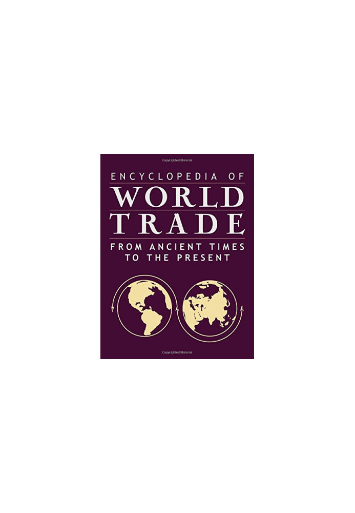 World Trade: From Ancient Times to the Present (4 Volumes Set)