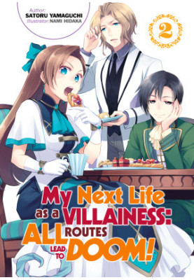 My Next Life as a Villainess: All Routes Lead to Doom!, Volume 2