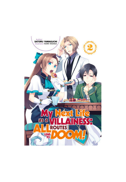 My Next Life as a Villainess: All Routes Lead to Doom!, Volume 2
