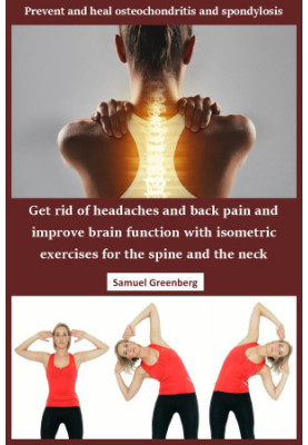 Prevent and heal osteochondritis and spondylosis