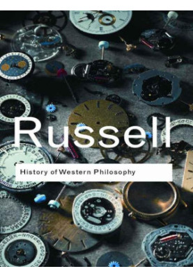 History of Western Philosophy (Routledge Classics)
