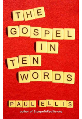 The Gospel in Ten Words