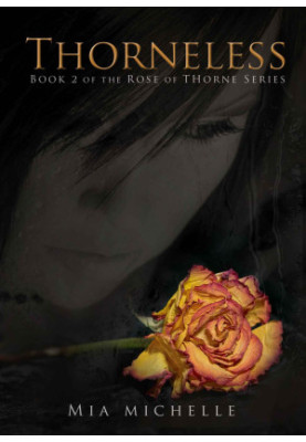 [Rose of Thorne 02] • Thorneless