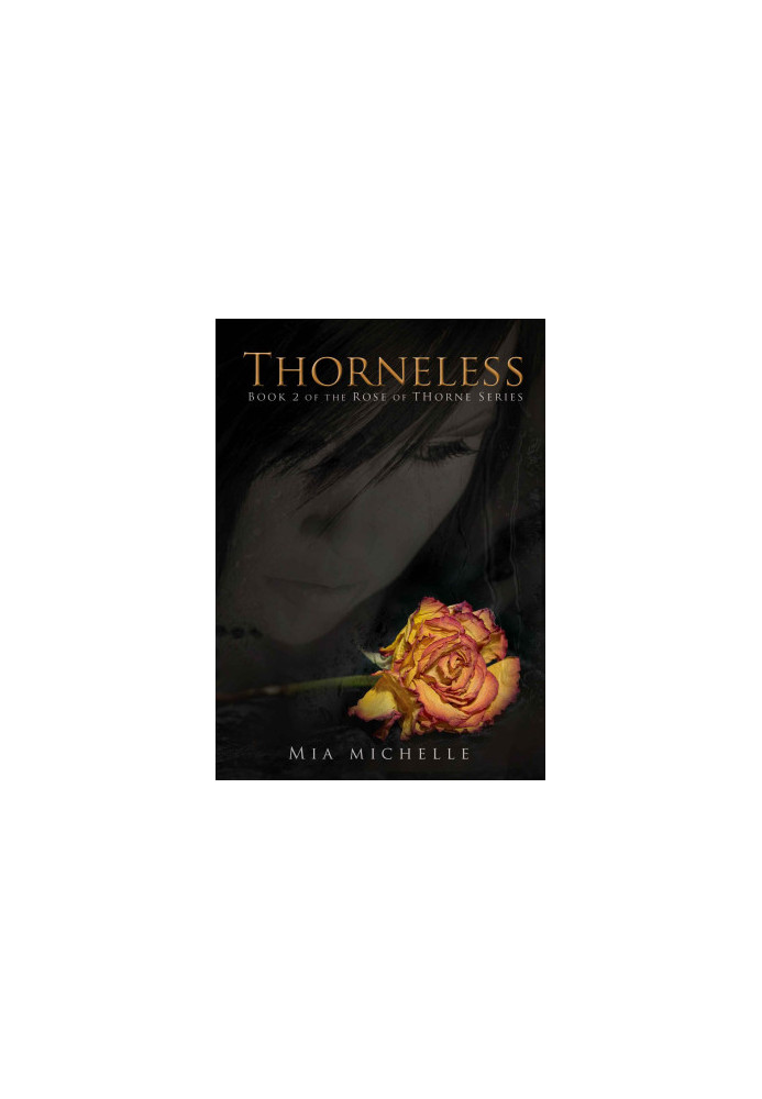 [Rose of Thorne 02] • Thorneless