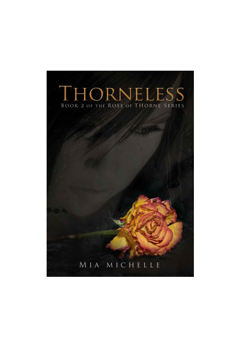 [Rose of Thorne 02] • Thorneless