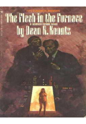 The Flesh in the Furnace