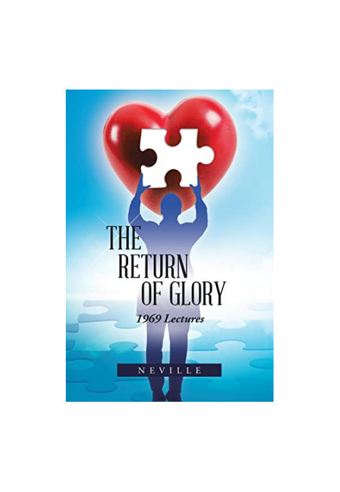 The Return of Glory: 1969 Lectures