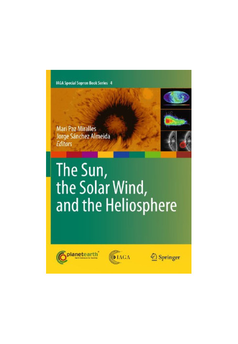 The Sun, the Solar Wind, and the Heliosphere