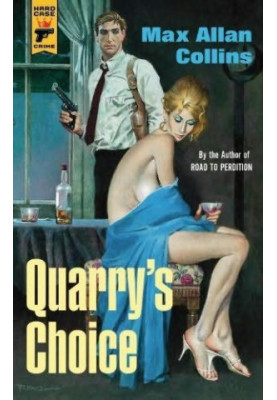 Quarry's Choice