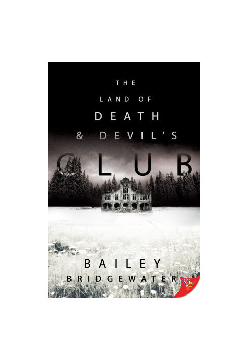 The Land of Death and Devil’s Club