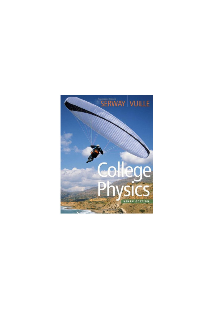 College Physics, 9th Edition