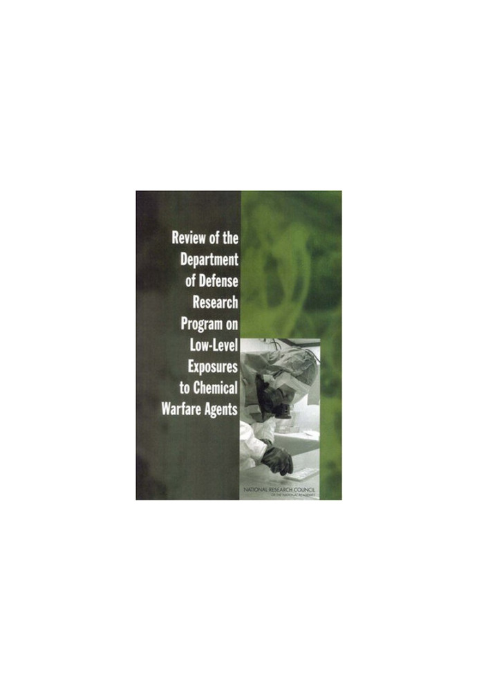 Review of the Department of Defense Research Program on Low-Level Exposures to Chemical Warfare Agents
