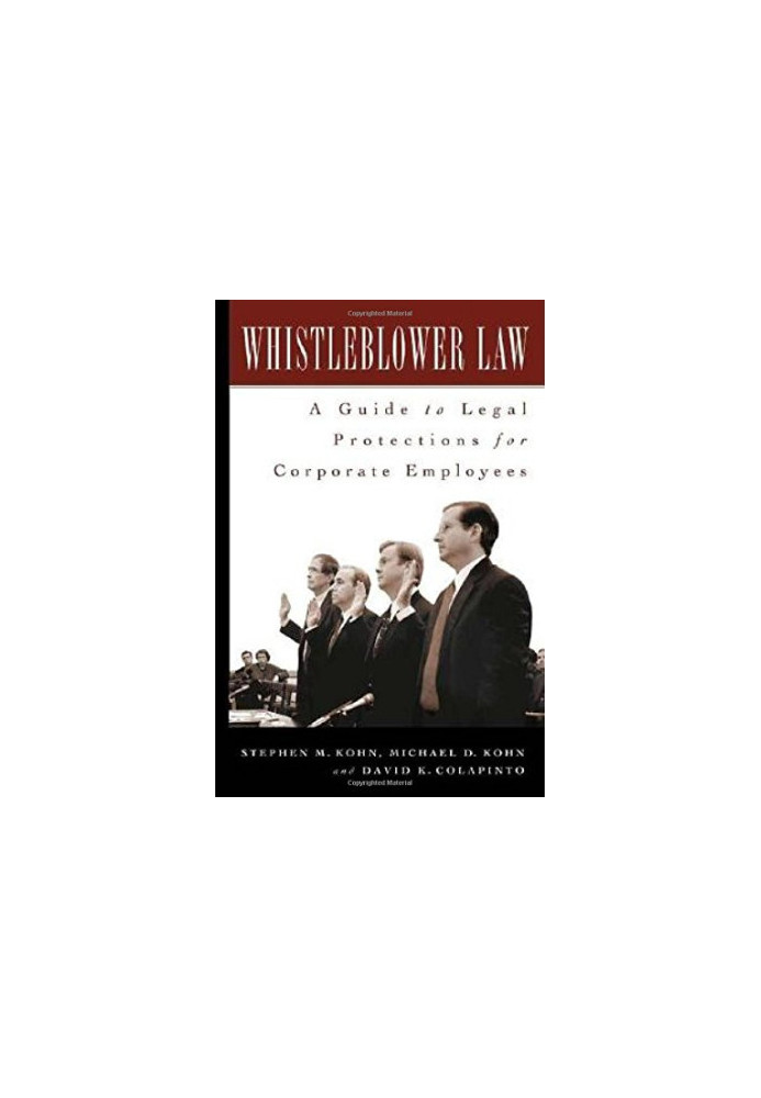 WHISTLEBLOWER LAWA GUIDE TO LEGAL PROTECTIONS FOR CORPORATE EMPLOYEES