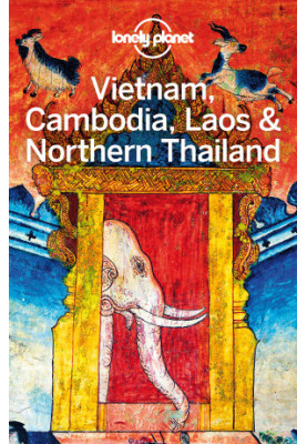 Vietnam Cambodia Laos & Northern Thailand Travel Guide