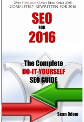 SEO For 2016: The Complete Do-It-Yourself SEO Guide