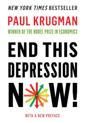End This Depression Now!