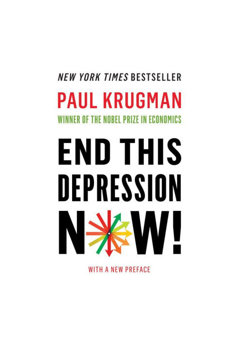 End This Depression Now!