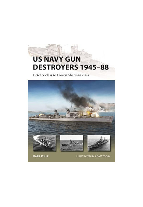 US Navy Gun Destroyers 1945–88