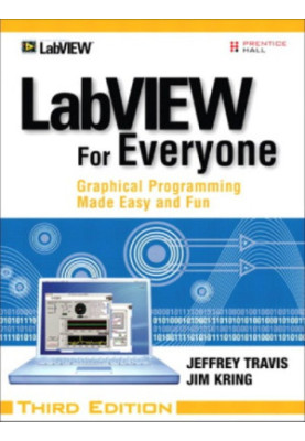 Labview for Everyone: Graphical Programming Made Easy and Fun