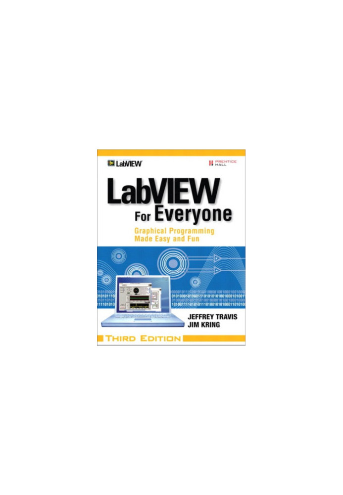 Labview for Everyone: Graphical Programming Made Easy and Fun