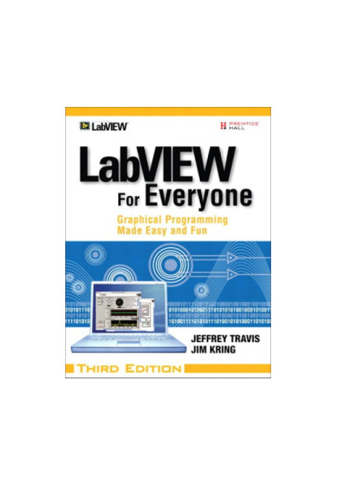Labview for Everyone: Graphical Programming Made Easy and Fun