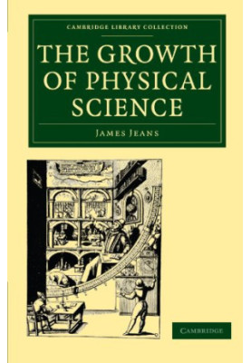 The Growth of Physical Science