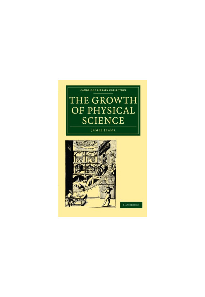 The Growth of Physical Science