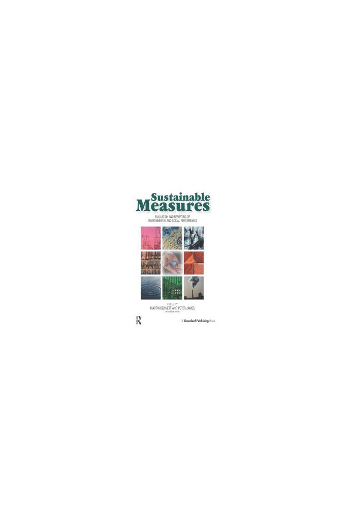 Sustainable Measures: Evaluation and Reporting of Environmental and Social Performance