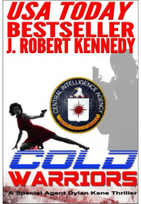Cold Warriors - Dylan Kane Thriller 3
