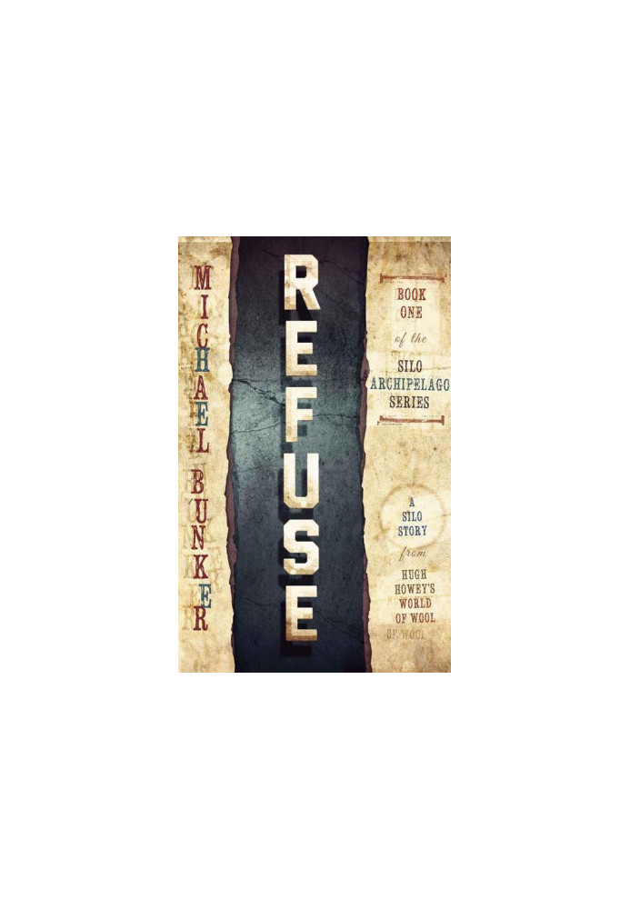 [Silo Archipelago 01] • Refuse