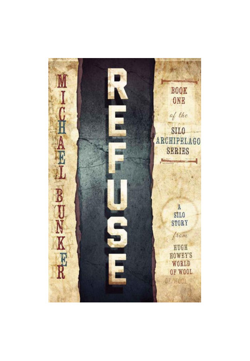 [Silo Archipelago 01] • Refuse