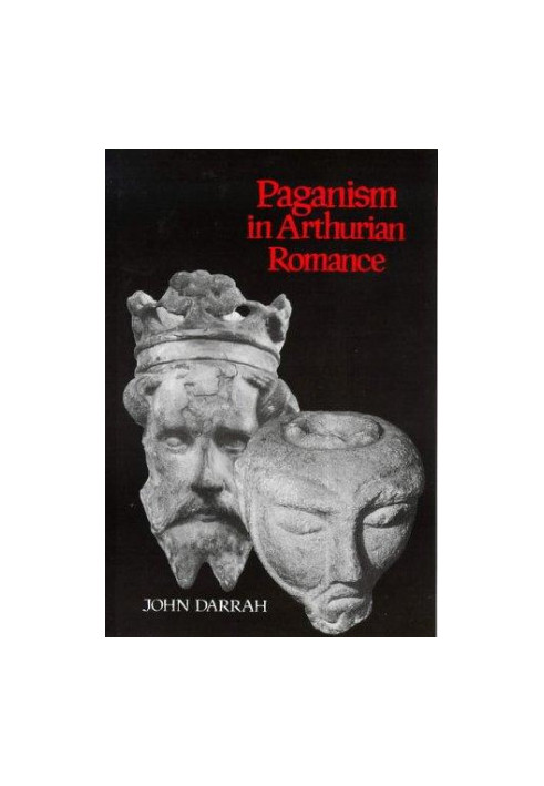 Paganism in Arthurian Romance