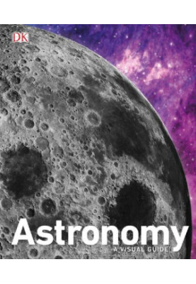 DK Astronomy： a Visual Guide