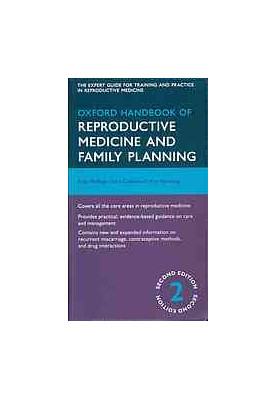 Oxford handbook of reproductive medicine and family planning