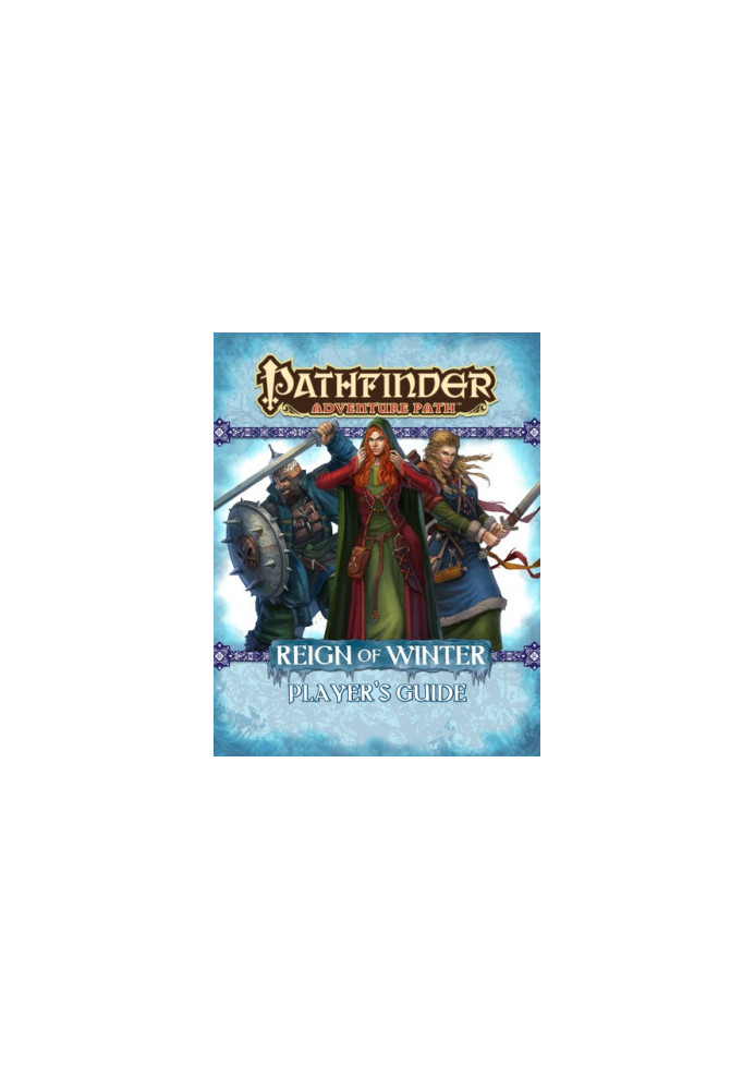 Pathfinder Adventure Path: Reign of Winter Player's Guide