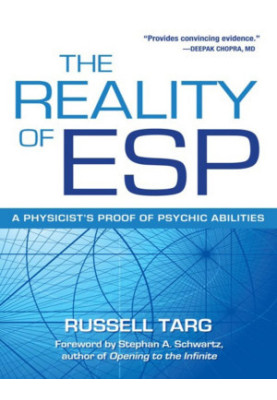 The Reality of ESP - Russell Targ