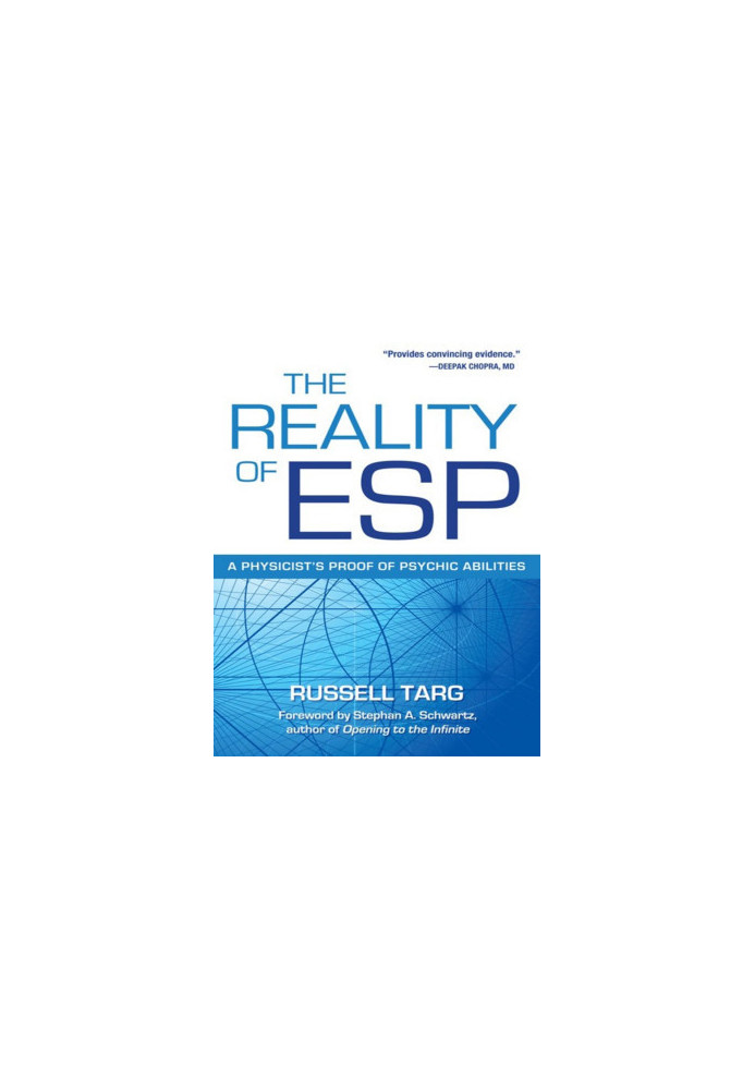 The Reality of ESP - Russell Targ