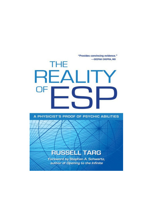 The Reality of ESP - Russell Targ