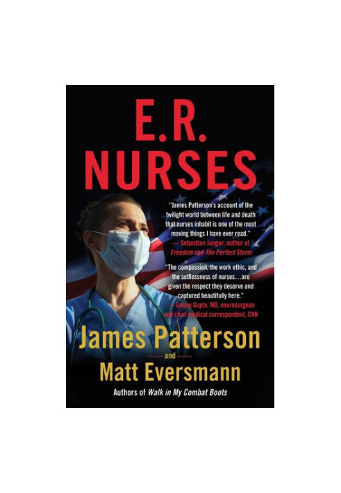 E.R. Nurses: True Stories from America's Greatest Unsung Heroes