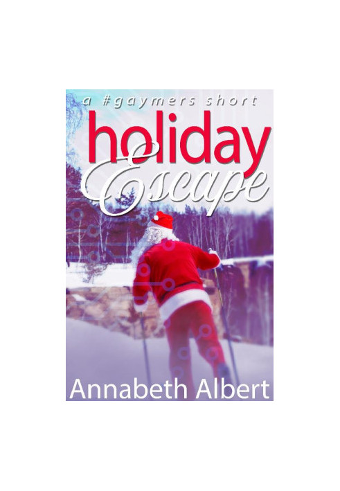 [gaymers 2.50] • Holiday Escape