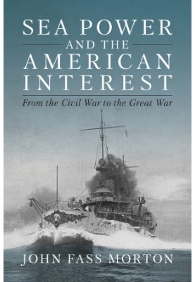 Sea Power and the American Interest