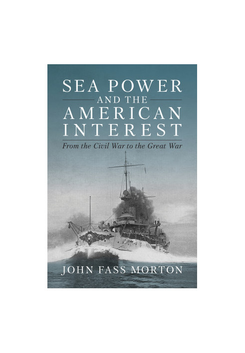 Sea Power and the American Interest