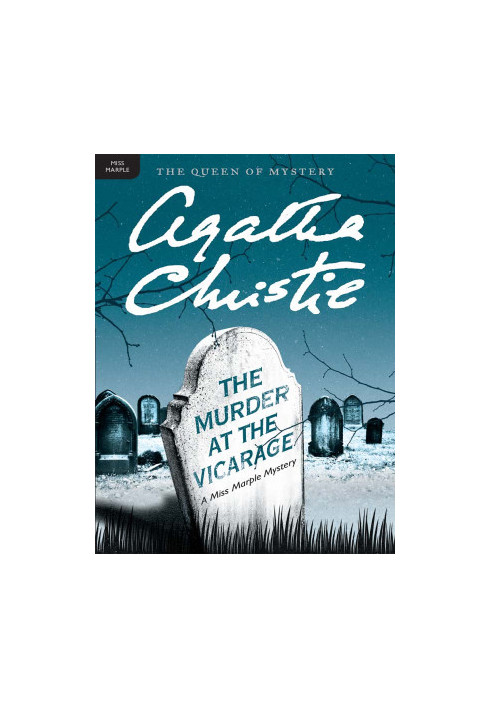 The Murder at the Vicarage - A Miss Marple Mystery