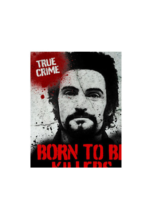 Born to be Killers