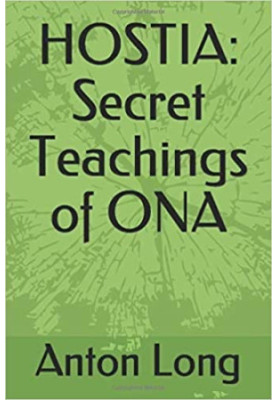 HOSTIA: Secret Teachings of ONA