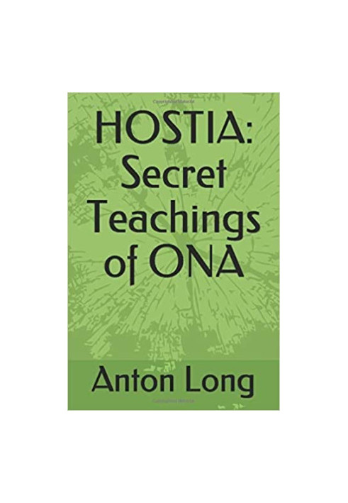 HOSTIA: Secret Teachings of ONA