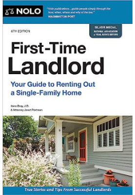 First-Time Landlord: Your Guide to Renting out a Single-Family Home, 6th Edition
