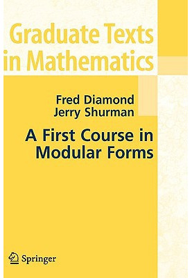 A First Course in Modular Forms