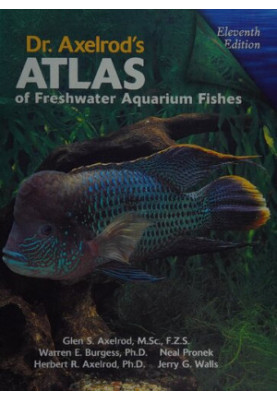 Dr. Axelrod's Atlas of Freshwater Aquarium Fishes