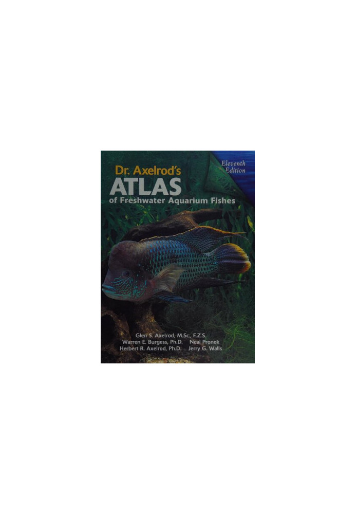 Dr. Axelrod's Atlas of Freshwater Aquarium Fishes